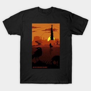 ...and the Gunslinger followed T-Shirt